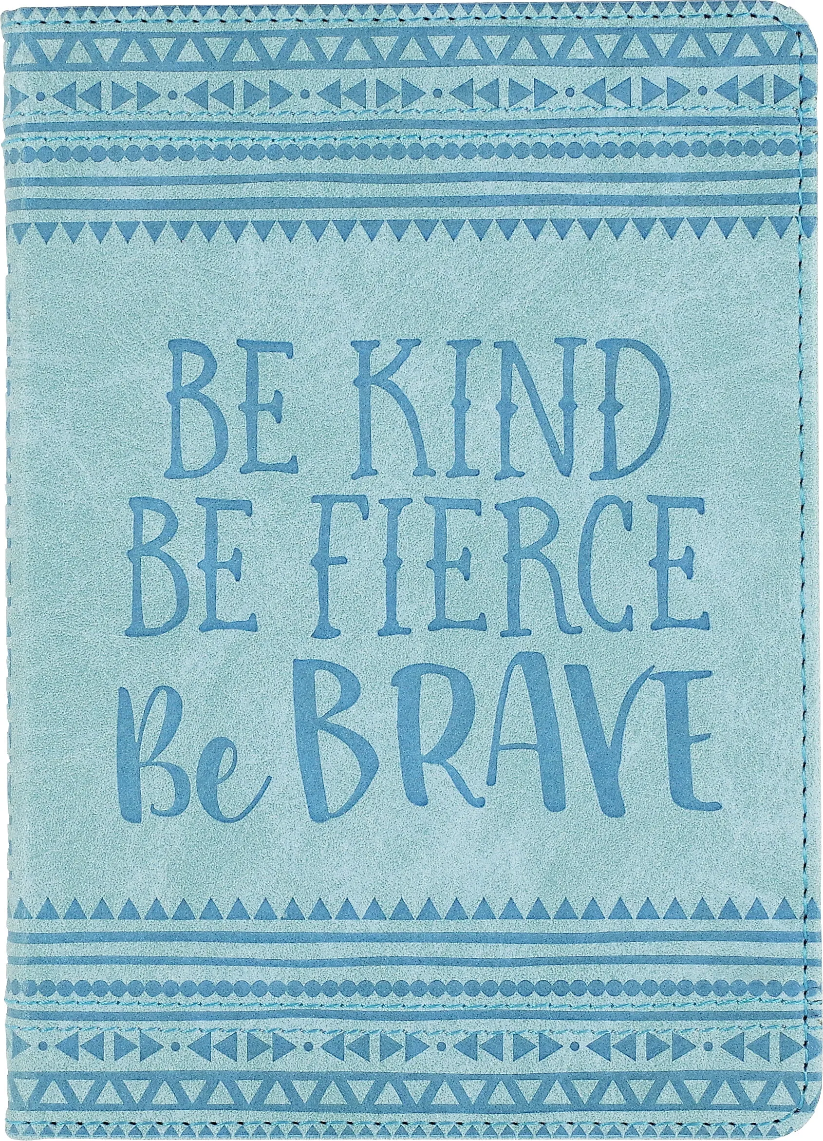 Be Kind Be Fierce Be Brave Leather Journal