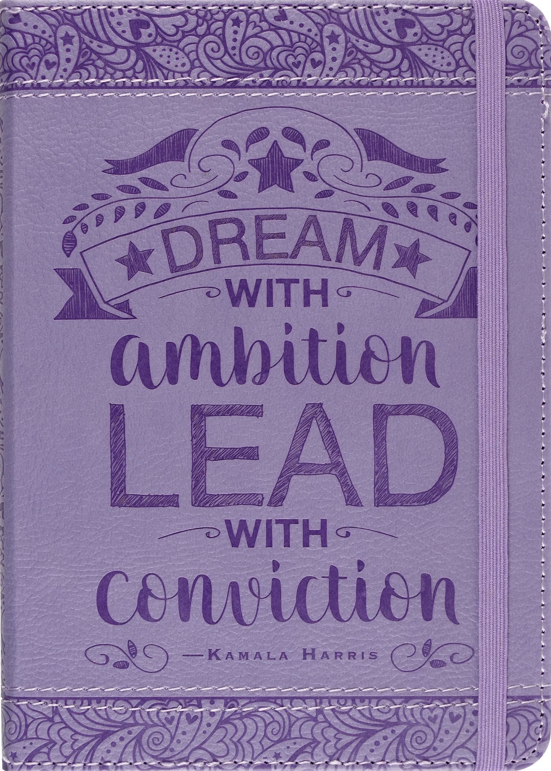 Dream With Ambition Lead With Conviction - Artisan Journal